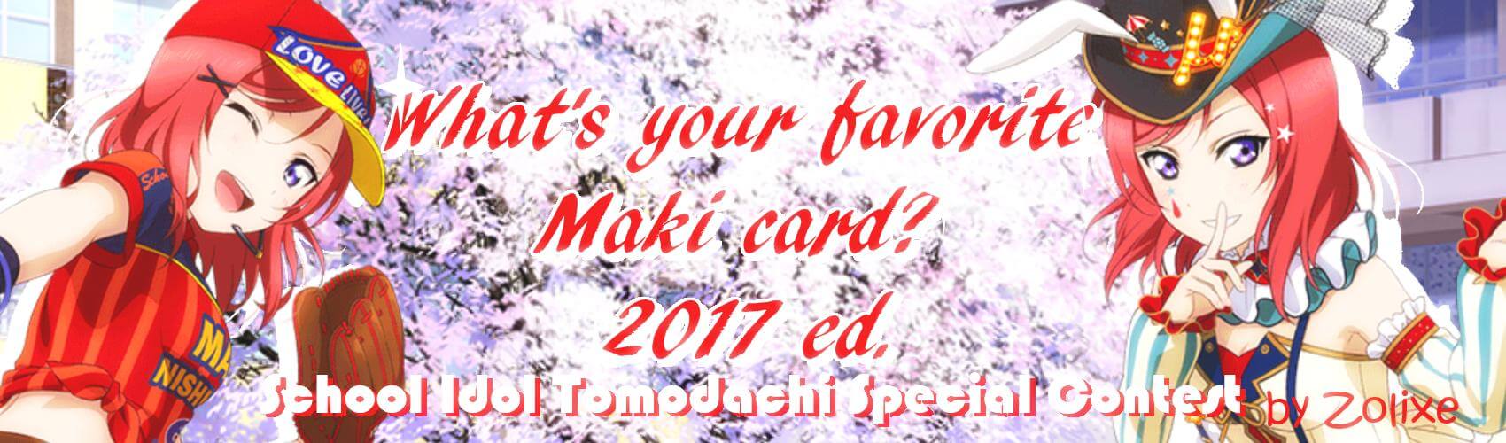 What's your favorite Maki card? 2017 ed.